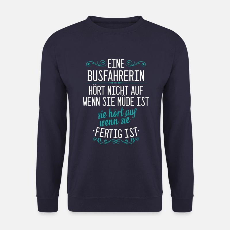 Busfahrer Busfahrerin Bus Reisebus Beruf Spruch - Unisex Pullover - Navy