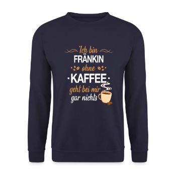 Franken Franke Fränkin Fränkisch Heimat Spruch - Unisex Pullover - Navy - Vorne - Alina (178cm) & Michal (187cm)