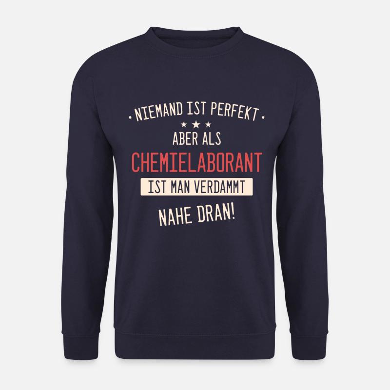 Chemielaborant Chemiker Chemie Beruf Spruch - Unisex Pullover - Navy