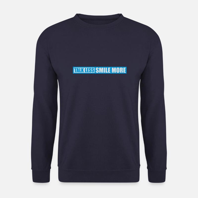 talk less smile more - Unisex Pullover - Navy