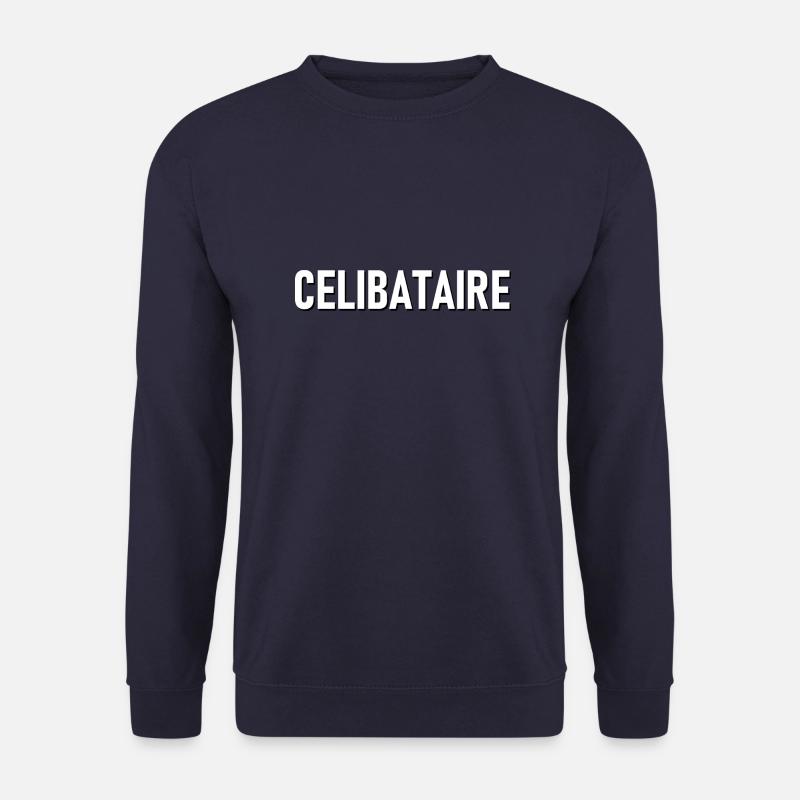 Célibataire - Sweat-shirt Unisexe - marine