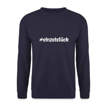 #einzelstück - Hashtag einzigartig - Cooler Spruch - Unisex Pullover - Navy - Vorne - Alina (178cm) & Michal (187cm)