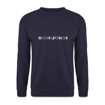woke up like this - Unisex Sweatshirt - navy - Front - Alina (178cm) & Michal (187cm)