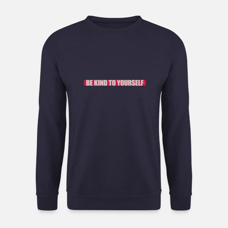 be kind to yourself - Unisex Pullover - Navy