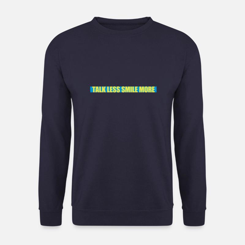 talk less smile more - Unisex Pullover - Navy
