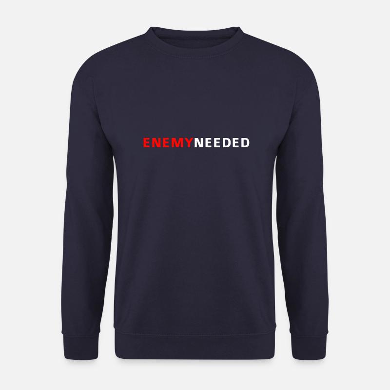 enemy needed - Unisex Sweatshirt - navy