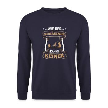 Schreiner wie der Schreiner kanns keiner Cess - Unisex Pullover - Navy - Vorne - Alina (178cm) & Michal (187cm)