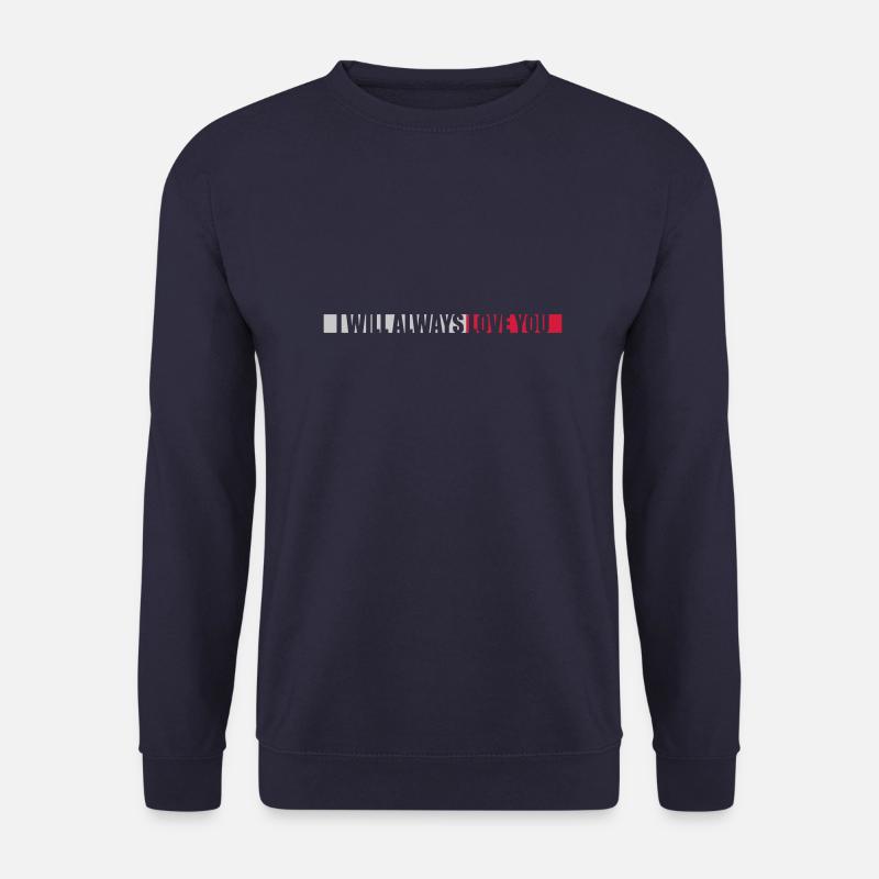 I will always love - Unisex Pullover - Navy