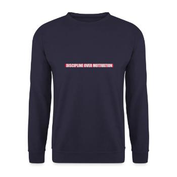 discipline over motivation Zitat - Unisex Pullover - Navy - Vorne - Alina (178cm) & Michal (187cm)