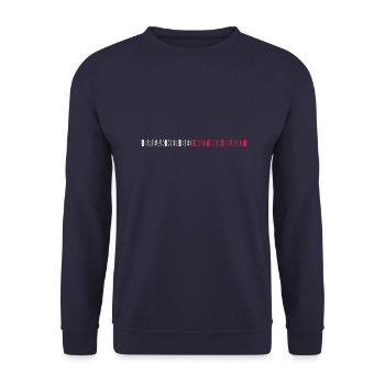 break her bed Zitat - Unisex Pullover - Navy - Vorne - Alina (178cm) & Michal (187cm)