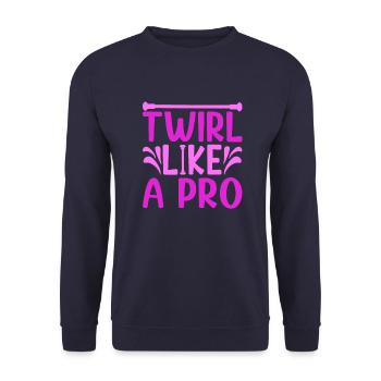 Baton Twirling Twirl Like A Pro Baton Gifts - Unisex Sweatshirt - navy - Front - Alina (178cm) & Michal (187cm)