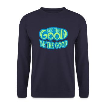 be the good Zitat - Unisex Pullover - Navy - Vorne - Alina (178cm) & Michal (187cm)
