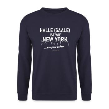 Halle (Saale) ist wie New York 😜 lustiger Spruch - Unisex Pullover - Navy - Vorne - Alina (178cm) & Michal (187cm)