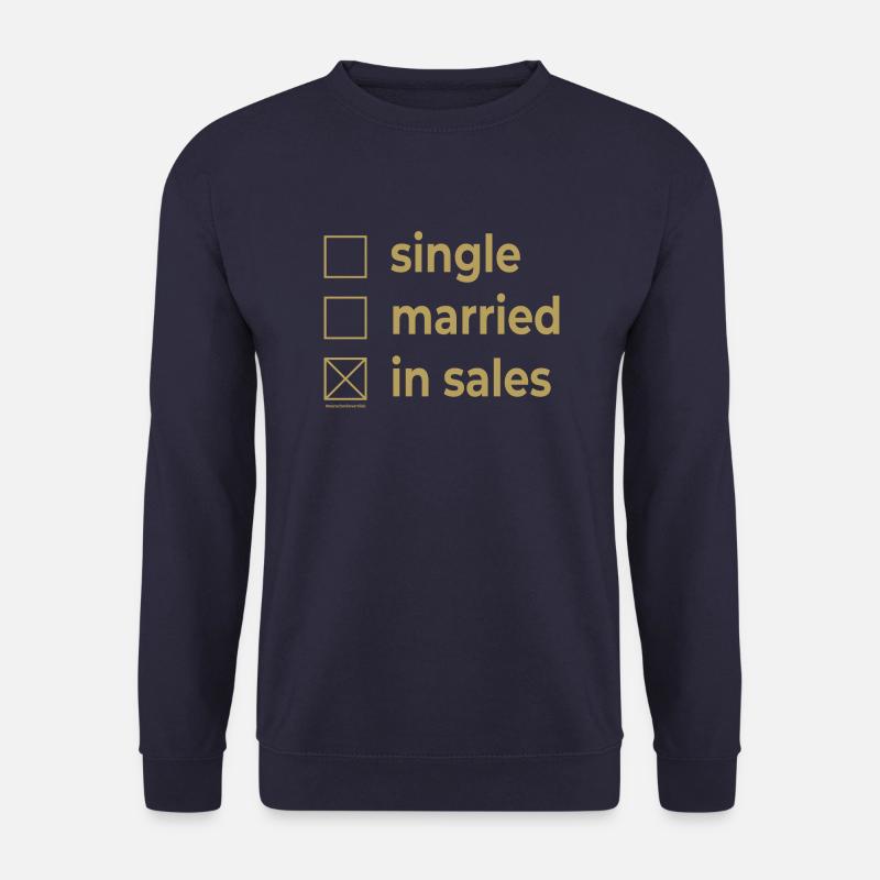single married sales - Spruch - Unisex Pullover - Navy