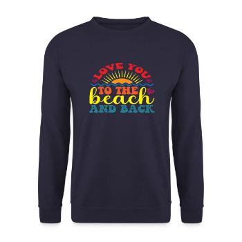 Love you to the Beach and back - Unisex Sweatshirt - navy - Front - Alina (178cm) & Michal (187cm)