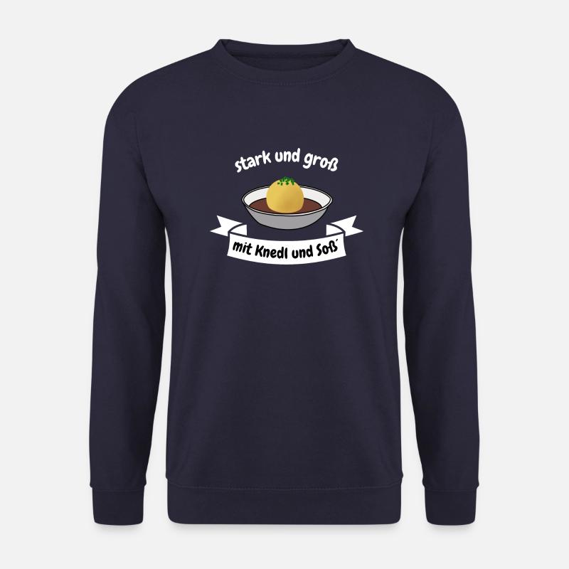 Stark und Groß mit Knedl und Soß´ - Unisex Pullover - Navy