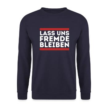 Lass uns fremde bleiben! - Unisex Pullover - Navy - Vorne - Alina (178cm) & Michal (187cm)