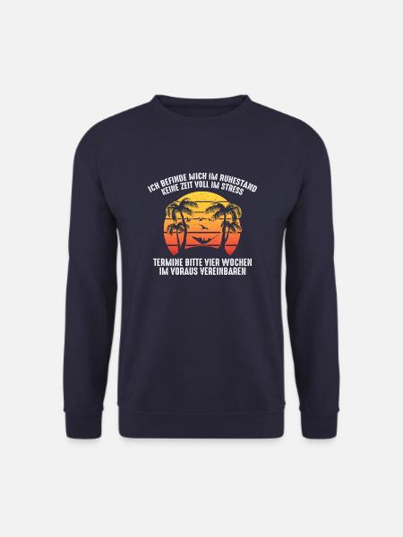 Keine Zeit Voll Im Stress Pensionäre Rente - Unisex Pullover - Navy