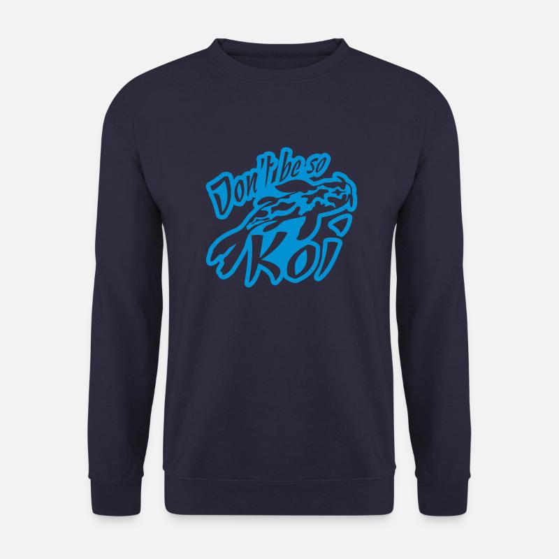 Dont be so Koi - Unisex Pullover - Navy