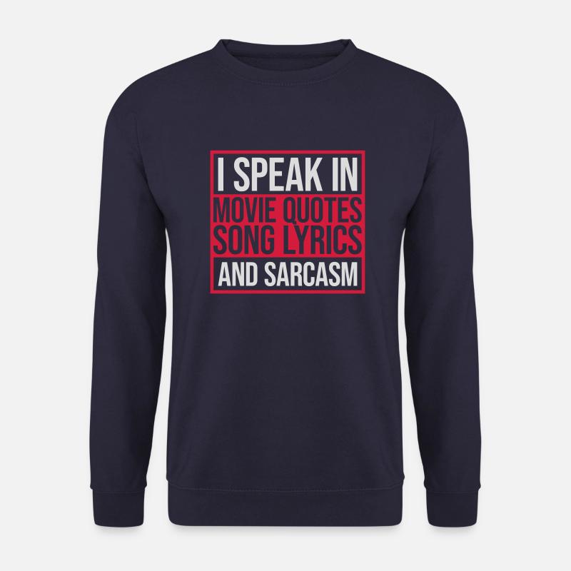 speak lyrics and sarcasm - Unisex Pullover - Navy