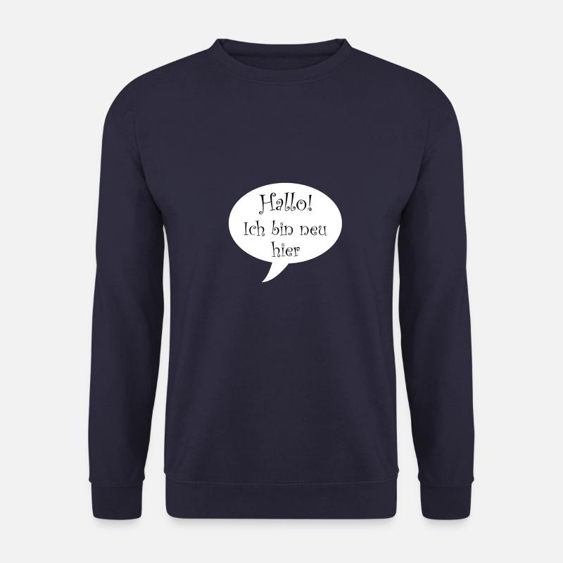 Hallo ich bin neu hier - Unisex Pullover - Navy