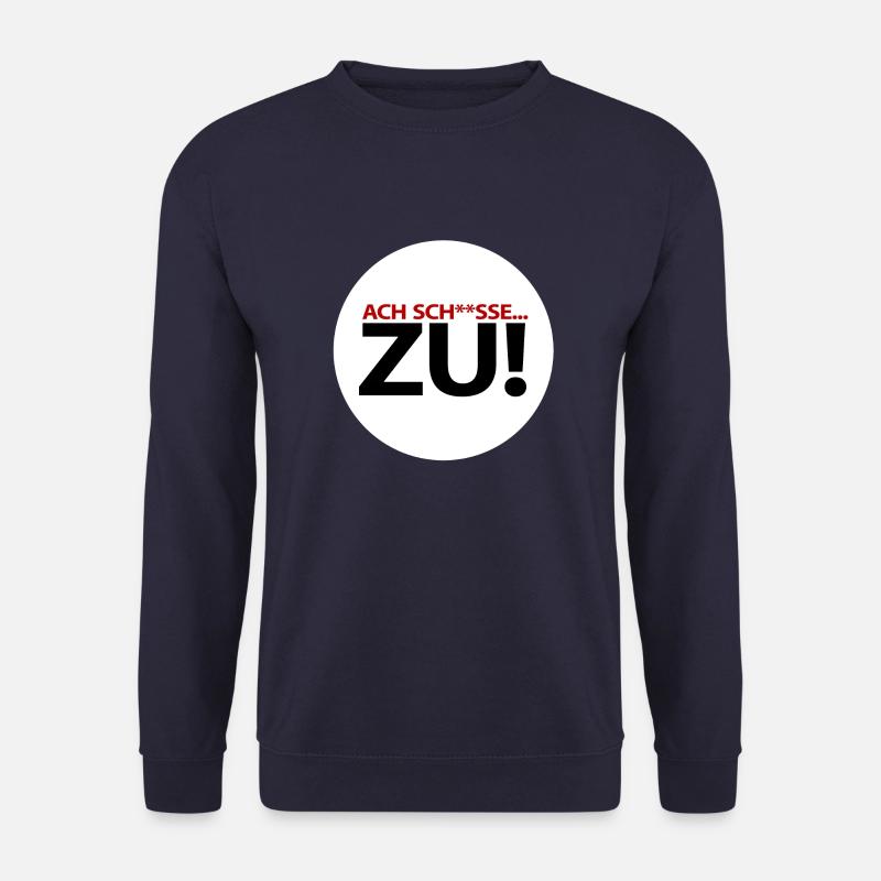 ach Scheisse - zu! - Kletter T-Shirt - Unisex Pullover - Navy