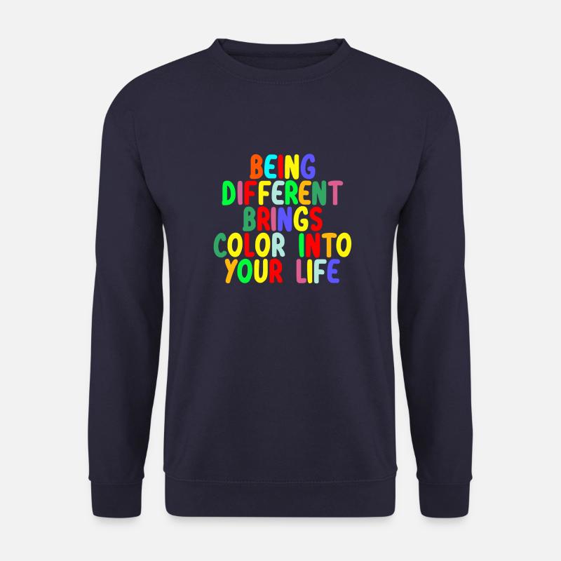 Be different sei du selbst bring Farbe ins Leben - Unisex Pullover - Navy