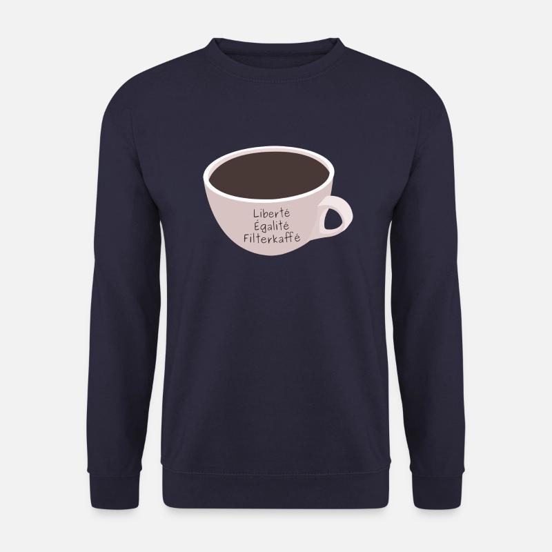 Liberte Egalite Filterkaffee - Unisex Pullover - Navy