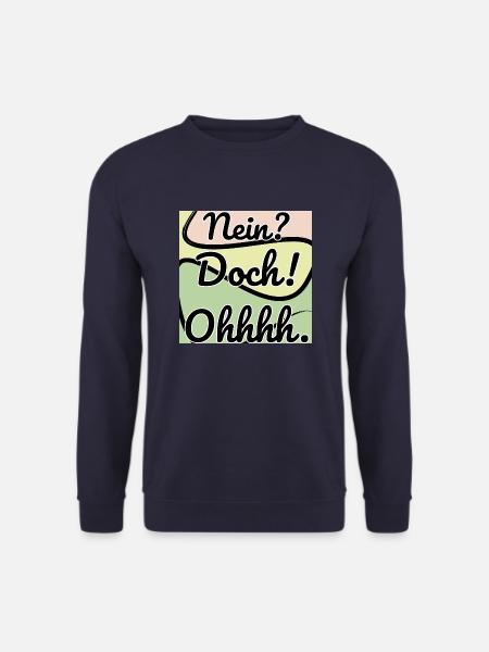 Doch! Ohhh. Lustig - Unisex Pullover - Navy