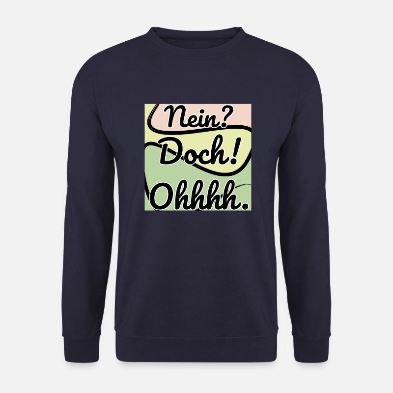 Doch! Ohhh. Lustig - Unisex Pullover - Navy
