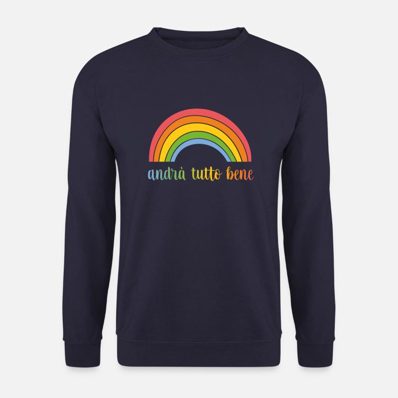 Italien Hoffnung Coronavirus Regenbogen alles wird - Unisex Pullover - Navy