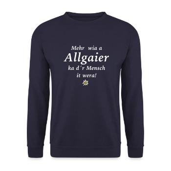 Mehr als ein Allgäuer kann man nicht werden! - Unisex Pullover - Navy - Vorne - Alina (178cm) & Michal (187cm)