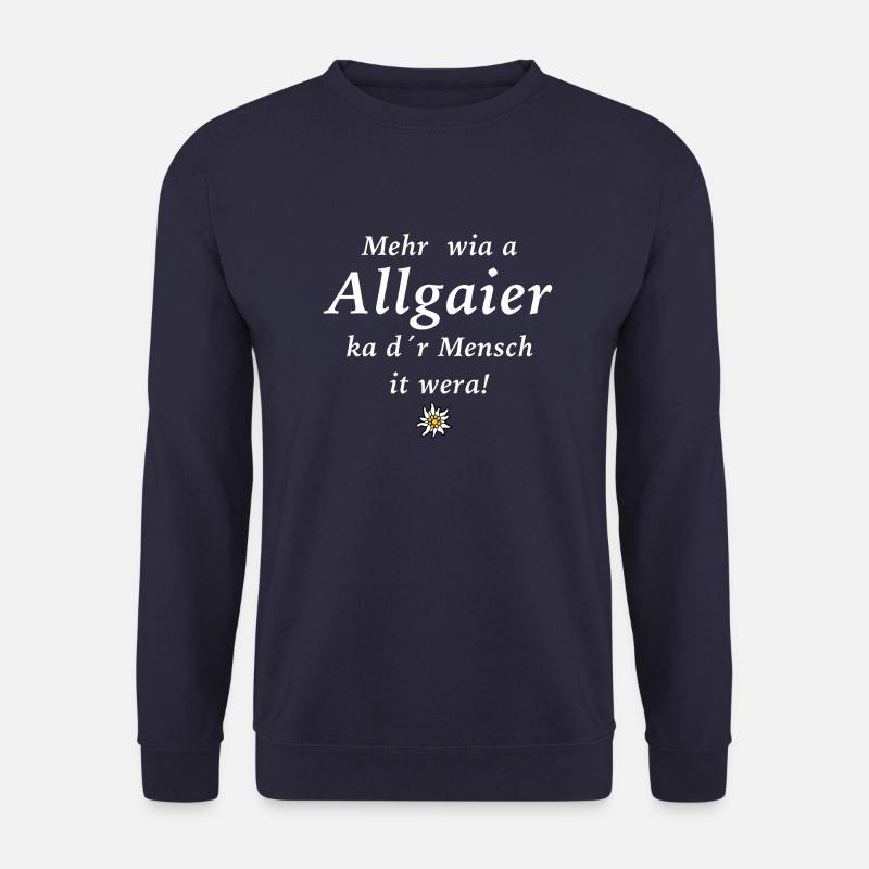 Mehr als ein Allgäuer kann man nicht werden! - Unisex Pullover - Navy
