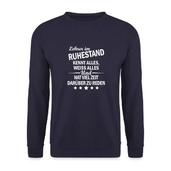 Lehrer Ruhestand Spruch Rente Geschenk - Unisex Pullover - Navy - Vorne - Alina (178cm) & Michal (187cm)