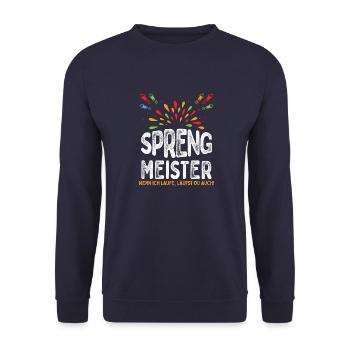 Sprengmeister Silvester Geschenk Spruch - Unisex Pullover - Navy - Vorne - Alina (178cm) & Michal (187cm)