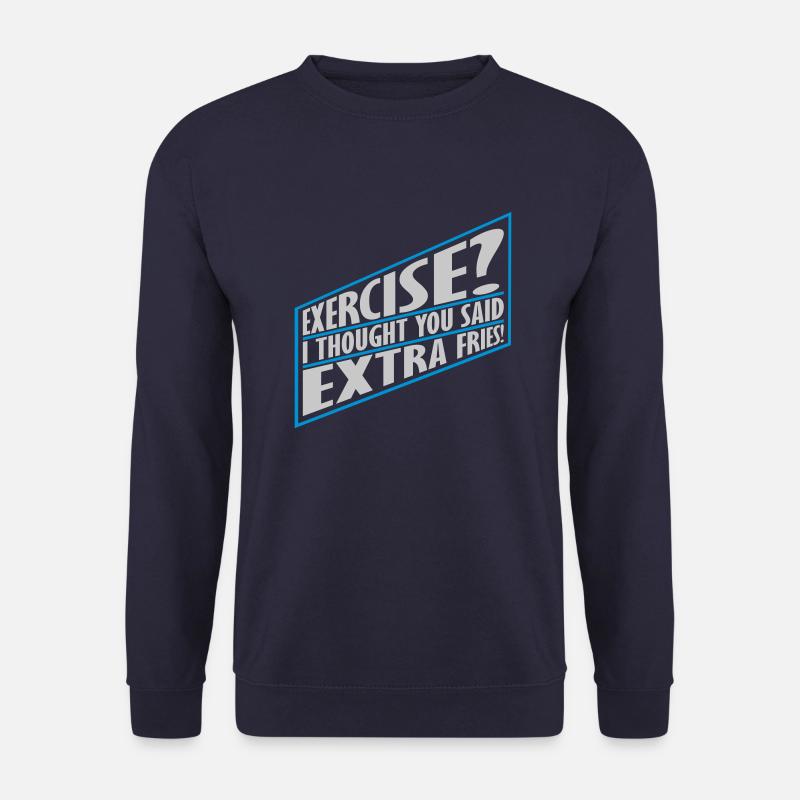 Exercise Extra Fries Zitat - Unisex Pullover - Navy
