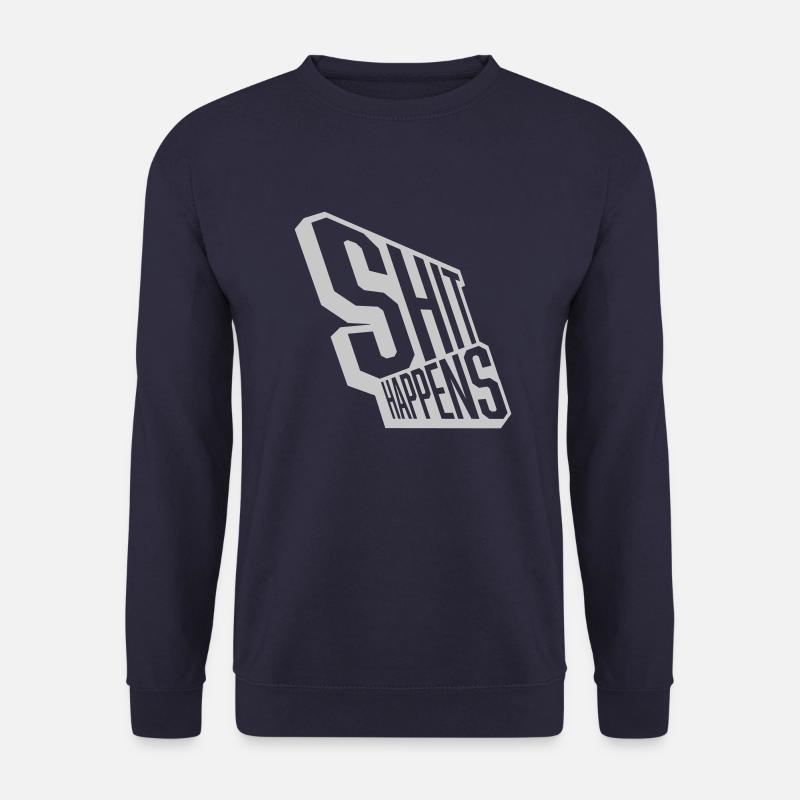 Shit happens stay relaxed - Unisex Sweatshirt - navy
