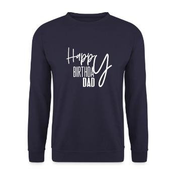 Happy birthday dad - Sweat-shirt Unisexe - marine - Devant - Alina (178cm) & Michal (187cm)