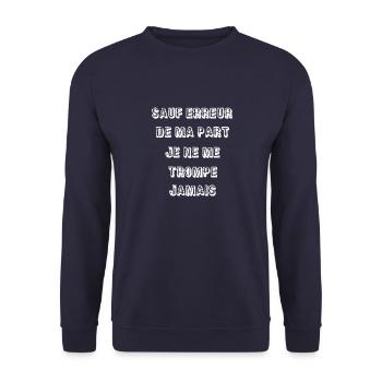 Sauf erreur de ma part,je ne me trompe jamais - Sweat-shirt Unisexe - marine - Devant - Alina (178cm) & Michal (187cm)