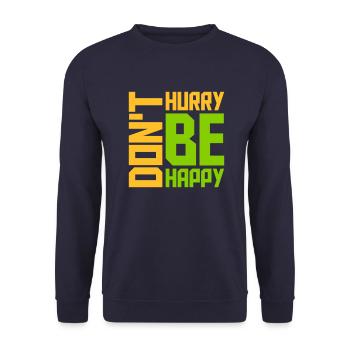 Ne vous dépêchez pas d’être heureux - Sweat-shirt Unisexe - marine - Devant - Alina (178cm) & Michal (187cm)