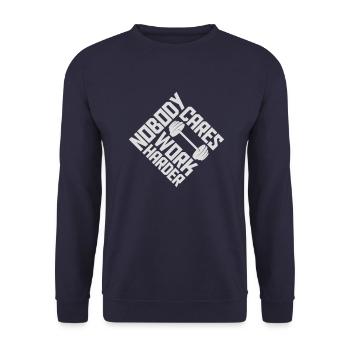 nobody cares work harder - Unisex Sweatshirt - navy - Front - Alina (178cm) & Michal (187cm)