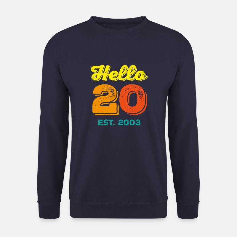 Hello 20 - 2003 Birthday - Unisex Sweatshirt - navy
