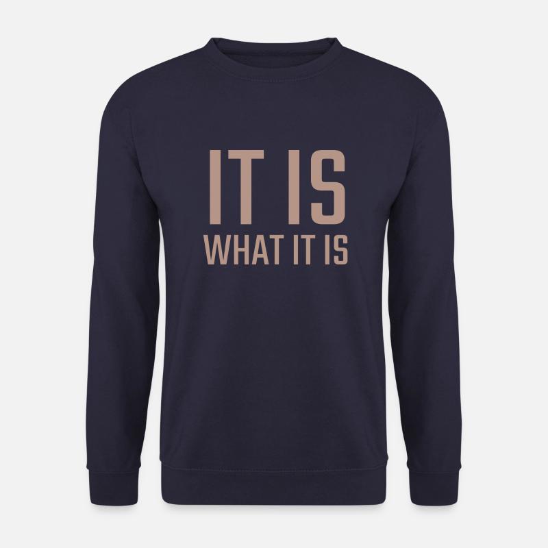c’est ce que c’est - Sweat-shirt Unisexe - marine