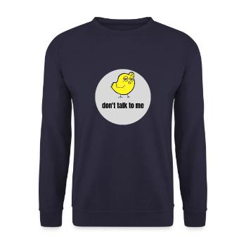 Drôle de design animal Ne me parle pas poussin - Sweat-shirt Unisexe - marine - Devant - Alina (178cm) & Michal (187cm)