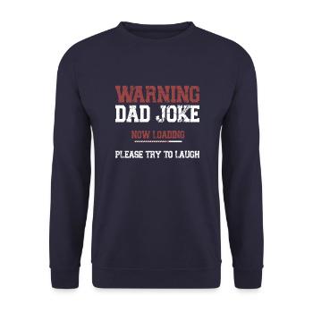 Warnung: Papa-Witz wird jetzt geladen, bitte versuchen Sie zu lachen - Unisex Pullover - Navy - Vorne - Alina (178cm) & Michal (187cm)