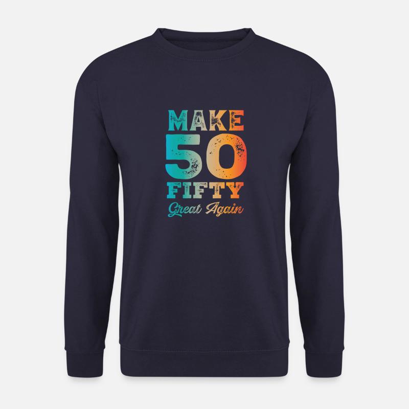 Make 50 great again - Unisex Pullover - Navy