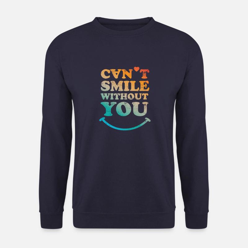 Can't smile without you - Unisex Pullover - Navy