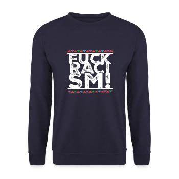 Fuck Racism - Unisex Sweatshirt - navy - Front - Alina (178cm) & Michal (187cm)