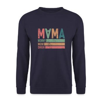 Maman Maman Maman Bruh - Sweat-shirt Unisexe - marine - Devant - Alina (178cm) & Michal (187cm)