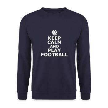 Keep Calm And Play Football - Soccer - Fußball - Unisex Pullover - Navy - Vorne - Alina (178cm) & Michal (187cm)